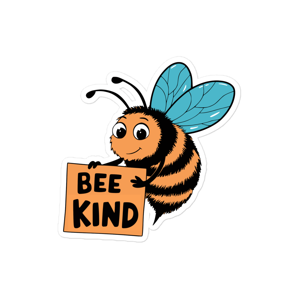 Aufkleber mit Biene, die ein Schild hält, auf dem BEE KIND steht, 4x4