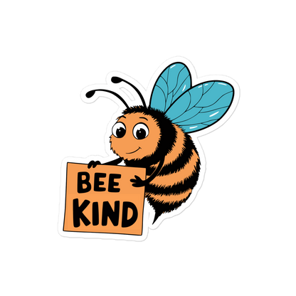 Aufkleber mit Biene, die ein Schild hält, auf dem BEE KIND steht, 4x4