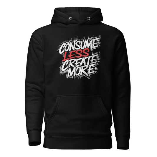 Schwarzer Unisex Hoodie mit Consume Less, Create More Schriftzug im Streetart Style
