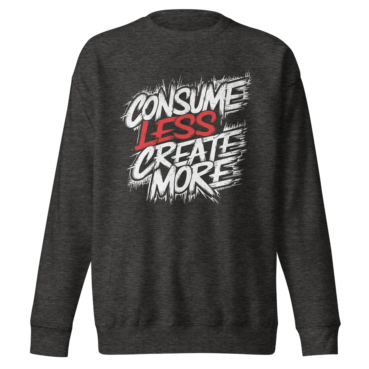 Heather grauer Unisex Pullover mit Consume Less, Create More Schriftzug im Streetart Style