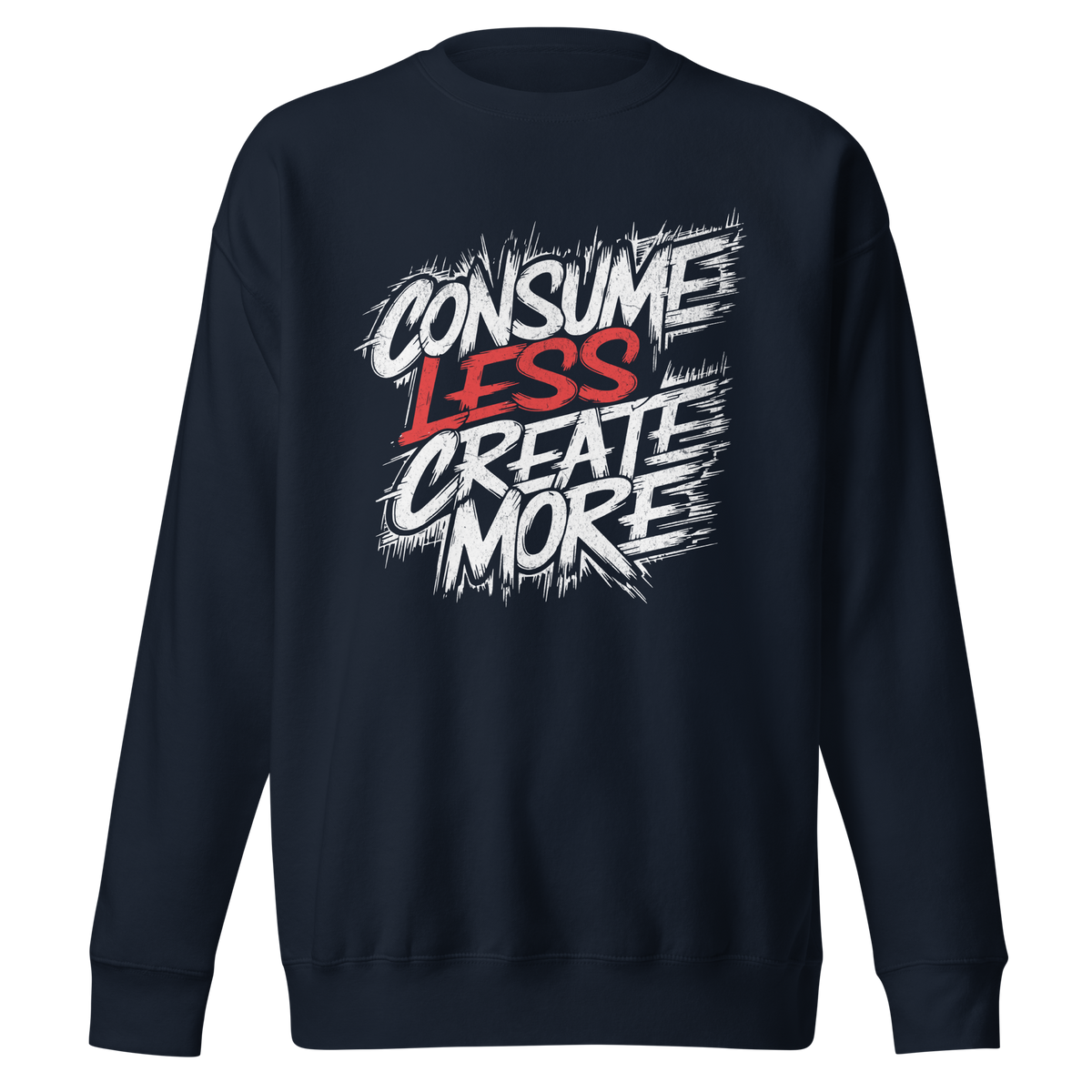 Navy Unisex Pullover mit Consume Less, Create More Schriftzug im Streetart Style