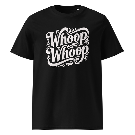 Schwarzes Unisex T-Shirt mit dem weißen Schriftzug Whoop Whoop in geschwungenen Buchstaben
