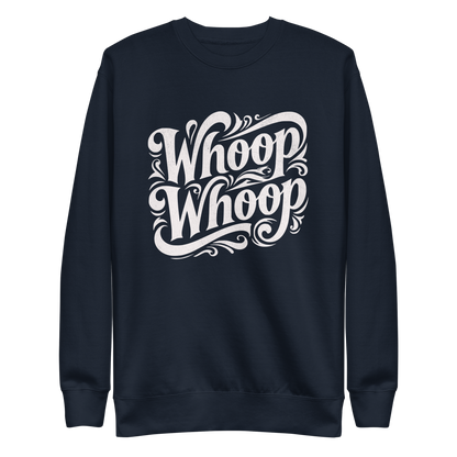 Navy Unisex Pullover mit dem weissen Schriftzug Whoop Whoop in geschwungenen Buchstaben
