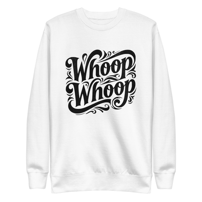 Weißer Unisex Pullover mit schwarzem Schriftzug Whoop Whoop in geschwungenen Buchstaben